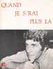 Partition de la chanson : Quand je s'rai plus là        . Bécaud Gilbert - Bécaud Gilbert - Lemesle Claude