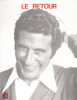 Partition de la chanson : Retour (Le)        . Bécaud Gilbert - Bécaud Gilbert - Lemesle Claude