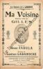 Partition de la chanson : Ma voisine        . Gilles - Gabaroche Gaston - Fabula Jean