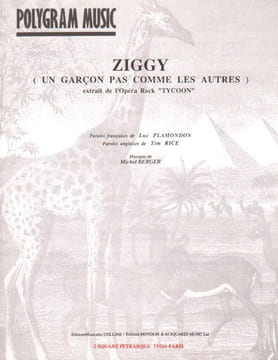 Partition de la chanson : Ziggy ( Un garçon pas comme les autres ) Starmania . - Berger Michel - Plamondon Luc,Rice Tim