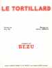 Partition de la chanson : Tortillard (Le)        . Bezu - Tempesti Gérard - Lux Guy