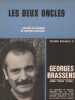 Partition de la chanson : Deux oncles (Les)        . Brassens Georges - Brassens Georges - Brassens Georges
