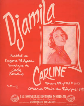 Partition de la chanson : Djamila Chanson Mauresque . Carline - Sentis José - Bizeau Eugène