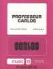 Partition de la chanson : Professeur Carlos        . Carlos - Debout Jean-Jacques - Dumas Roger