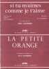 Partition de la chanson : Si tu m'aimes comme je t'aime / La petite orange        . Charden Eric - Charden Eric - Monty Jacques,Charden Eric