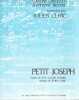Partition de la chanson : Petit Joseph        . Clerc Julien - Clerc Julien - Vannier Jean-Claude