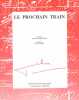 Partition de la chanson : Prochain train (Le)        . Clerc Julien - Clerc Julien - Chalumeau Laurent