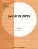 Partition de la chanson : Ma vie de papier        . Cocciante Richard - Cocciante Richard - Dreau Jean-Paul