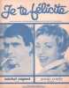 Partition de la chanson : Je te félicite        . Cordy Annie,Cogoni Michel - Mansard Colette - Bravard Raymond