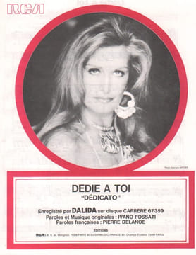 Partition de la chanson : Dédié à toi . Dalida - Fossati Ivano - Delanoé Pierre
