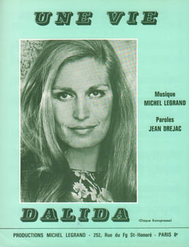 Partition de la chanson : Vie (Une) . Dalida - Legrand Michel - Dréjac Jean