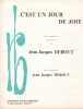 Partition de la chanson : C'est un jour de joie        . Debout Jean-Jacques - Debout Jean-Jacques - Debout Jean-Jacques