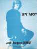 Partition de la chanson : Mot (Un)        . Debout Jean-Jacques - Debout Jean-Jacques - Debout Jean-Jacques