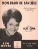 Partition de la chanson : Mon train de Banlieue        . Dona Alice - Dona Alice - Dona Alice