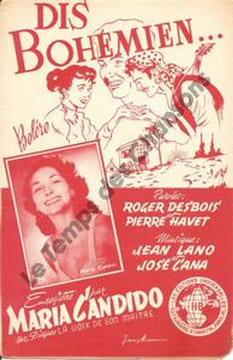 Partition de la chanson : Dis bohémien ... . Candido Maria - Lano Jean,Cana José - Havet Pierre,Desbois Roger