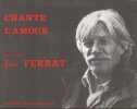 Partition de la chanson : Chante l'amour        . Ferrat Jean - Ferrat Jean - Ferrat Jean