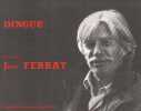 Partition de la chanson : Dingue        . Ferrat Jean - Ferrat Jean - Ferrat Jean