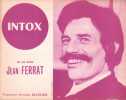 Partition de la chanson : Intox        . Ferrat Jean - Ferrat Jean - Ferrat Jean