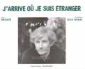 Partition de la chanson : J'arrive où je suis étranger       Poème . Ferrat Jean - Ferrat Jean - Aragon Louis