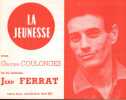 Partition de la chanson : Jeunesse (La)        . Ferrat Jean - Ferrat Jean - Coulonges Georges