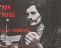 Partition de la chanson : Mon palais        . Ferrat Jean - Ferrat Jean - Ferrat Jean