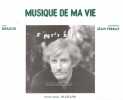 Partition de la chanson : Musique de ma vie       Poème . Ferrat Jean - Ferrat Jean - Aragon Louis