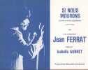 Partition de la chanson : Si nous mourons ( Lettre de Ethel Rosenberg )       Poème . Aubret Isabelle,Ferrat Jean -  - Rosenbert Ethel