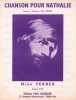 Partition de la chanson : Chanson pour Nathalie        . Ferrer Nino - Ferrer Nino - Ferrer Nino