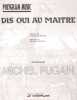 Partition de la chanson : Dis oui au Maître        . Fugain Michel - Fugain Michel - Lemesle Claude