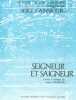 Partition de la chanson : Seigneur et saigneur        . Gainsbourg Serge - Gainsbourg Serge - Gainsbourg Serge