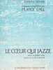 Partition de la chanson : Coeur qui jazze (Le)        . Gall France - Coraguer Alain - Gall Robert