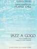 Partition de la chanson : Jazz à gogo        . Gall France - Coraguer Alain - Gall Robert
