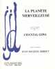 Partition de la chanson : Planète merveilleuse (La)        . Goya Chantal - Debout Jean-Jacques - Debout Jean-Jacques