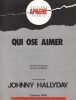 Partition de la chanson : Qui ose aimer        . Hallyday Johnny - Berger Michel - Berger Michel