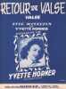 Partition de la chanson : Retour de valse        . Horner Yvette - Horner Yvette - 