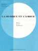 Partition de la chanson : Musique et l'amour (La)        . Lama Serge - Perraudin Claude - Lama Serge