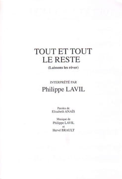 Partition de la chanson : Tout et tout le reste ( Laissons les rêver ) . Lavil Philippe - Lavil Philippe,Brault Hervé - Anais Elisabeth