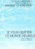 Partition de la chanson : Je veux quitter ce monde, heureux        . Le Forestier Maxime - Le Forestier Maxime - Le Forestier Maxime