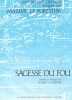 Partition de la chanson : Sagesse du fou        . Le Forestier Maxime - Le Forestier Maxime - Le Forestier Maxime
