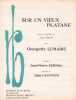 Partition de la chanson : Sur un vieux platane        . Lemaire Georgette - Santoni Albert - Kernoa
