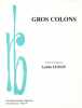 Partition de la chanson : Gros colons        . Lemay Linda - Lemay Linda - Lemay Linda
