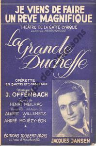 Partition de la chanson : Je viens de faire un rêve magique Grande Duchesse (La) Théâtre de la Gaîté-Lyrique