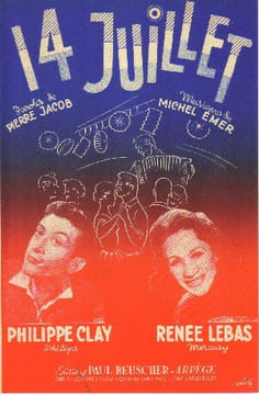 Partition de la chanson : Quatorze Juillet . Clay Philippe,Lebas Renée - Emer Michel - Jacob Pierre