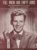 Partition de la chanson : Full moon and empty arms        . Sinatra Frank - Mossman Ted,Kaye Buddy - Mossman Ted,Kaye Buddy