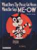 Partition de la chanson : What does the pussy cat mean, when she says " ME-OW "        .  - Pease Harry,Nelson ED.,Granlund N. T. - Pease ...