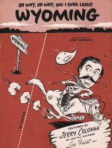 Partition de la chanson : Oh why , oh why, did i ever leave WYOMING