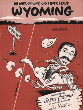 Partition de la chanson : Oh why , oh why, did i ever leave WYOMING        .  - Amsterdam Morey - Amsterdam Morey