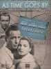 Partition de la chanson : As time goes by Avec Humphrey Bogart, Ingrid Bergman et Paul Henreid     Casablanca  .  - Hupfeld Herman - Hupfeld Herman