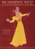 Partition de la chanson : The Champagne waltz Avec Gladys Swarthout – Fred MacMurray – Jack Oakie     Champagne waltz  .  - Conrad Con,Oakland ...