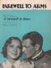 Partition de la chanson : Farewell to Arms Avec Gary Cooper et Helen Hayes     A Farewell to Arms  .  - Silver Abner,Wrubel Allie - Wrubel ...